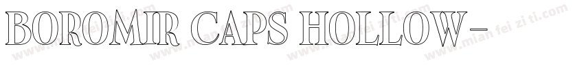 Boromir Caps Hollow字体转换